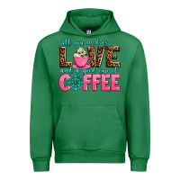Emerald all you need is love and a good cup of coffee Urban Hoodie - AdoDesignShop