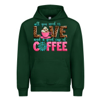 Forest Green all you need is love and a good cup of coffee Urban Hoodie - AdoDesignShop