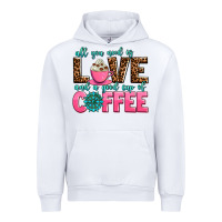 White all you need is love and a good cup of coffee Urban Hoodie - AdoDesignShop