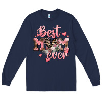 Navy Best mom ever Mother's Day Long Sleeve Tee - CowGirlArtShop