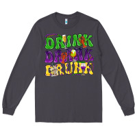 Smoke Drink drank drunk Mardi Gras Long Sleeve Tee - HowdyJamesFarm