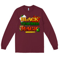 Burgundy Black Teacher magic Long Sleeve Tee - HowdyJamesFarm