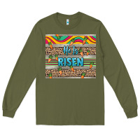 Army Green He is risen tumbler Easter Day Long Sleeve Tee - HowdyJamesFarm