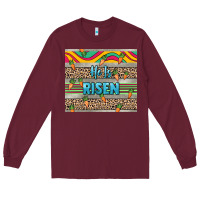 Burgundy He is risen tumbler Easter Day Long Sleeve Tee - HowdyJamesFarm