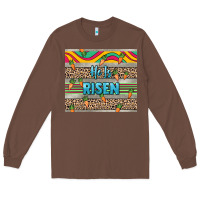 Chestnut He is risen tumbler Easter Day Long Sleeve Tee - HowdyJamesFarm