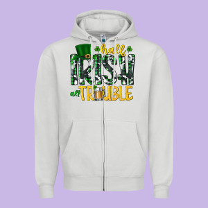 Half Irish All Trouble Zipper Hoodie Designed By Cowhidedigitalart