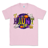 Bubblegum Pink I'm a Haunt Mess Classic Tee - texasbilliewilder