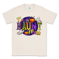 Natural I'm a Haunt Mess Classic Tee - texasbilliewilder
