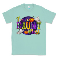 Seafoam I'm a Haunt Mess Classic Tee - texasbilliewilder