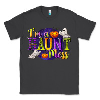 Smoke I'm a Haunt Mess Classic Tee - texasbilliewilder