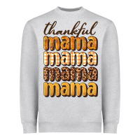 Thankful Mama Heavyweight Sweatshirt | Teevron