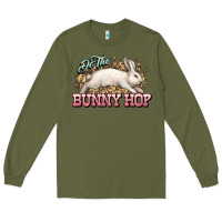 Army Green Do the Bunny hop Easter Day Long Sleeve Tee - HowdyJamesFarm