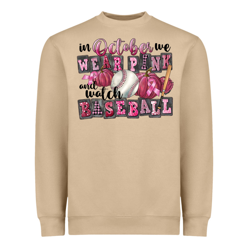 In October We Wear Pink And Watch  Baseball Heavyweight Sweatshirt by FaDigitalArtStudio | Teevron
