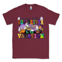 Burgundy I Am Sorry The Nice Bus Driver Is on Vacation Classic Tee - texasbilliewilder