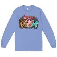 Colony Blue Show mom pig Long Sleeve Tee - CowGirlArtShop