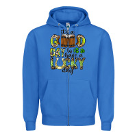 True Royal It's a Good Day To Have a Lucky Day Zipper Hoodie - CowhideDigitalArt