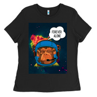 Forever Alone, Monkey, Space, Monkey At Space, Ladies Tee | Teevron