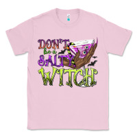 Bubblegum Pink Don't Be a Salty Witch Classic Tee - texasbilliewilder