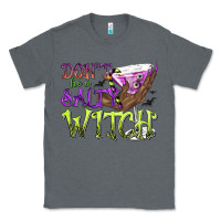 Charcoal Heather Don't Be a Salty Witch Classic Tee - texasbilliewilder