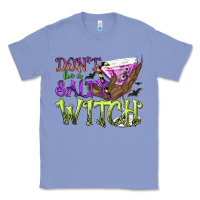 Colony Blue Don't Be a Salty Witch Classic Tee - texasbilliewilder