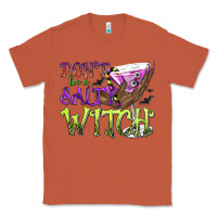 Copper Don't Be a Salty Witch Classic Tee - texasbilliewilder