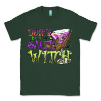 Sports Green Don't Be a Salty Witch Classic Tee - texasbilliewilder