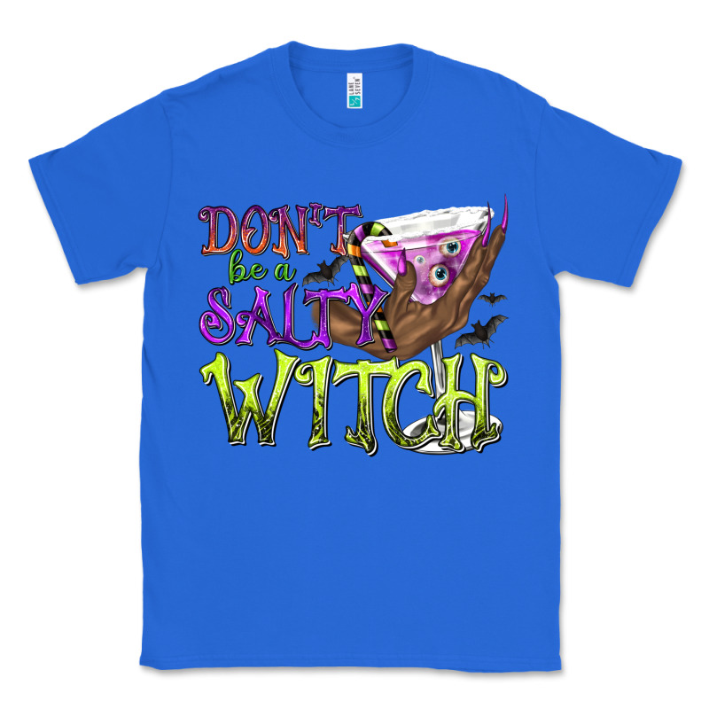 Don't Be A Salty Witch Classic Tee by texasbilliewilder | Teevron