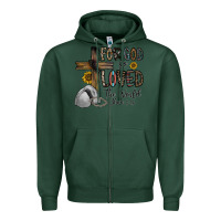 Sports Green for god so loved the world jhon Zipper Hoodie - CowhideDigitalArt