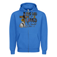True Royal for god so loved the world jhon Zipper Hoodie - CowhideDigitalArt