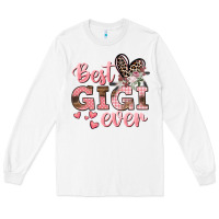 Best Gigi Ever Mother's Day Long Sleeve Tee | Teevron