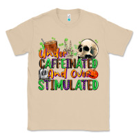 Mushroom Under Caffeinated and Over Stimulated Classic Tee - texasbilliewilder