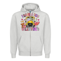 I Have A Bus Full Of Valentines Zipper Hoodie | Teevron