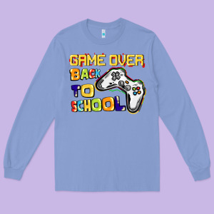 Game Over Back To School Long Sleeve Tee Designed By Cowgirlartshop