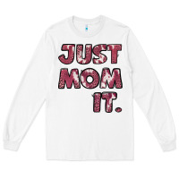 White just mom it pink Long Sleeve Tee - Jasminsmagicworld