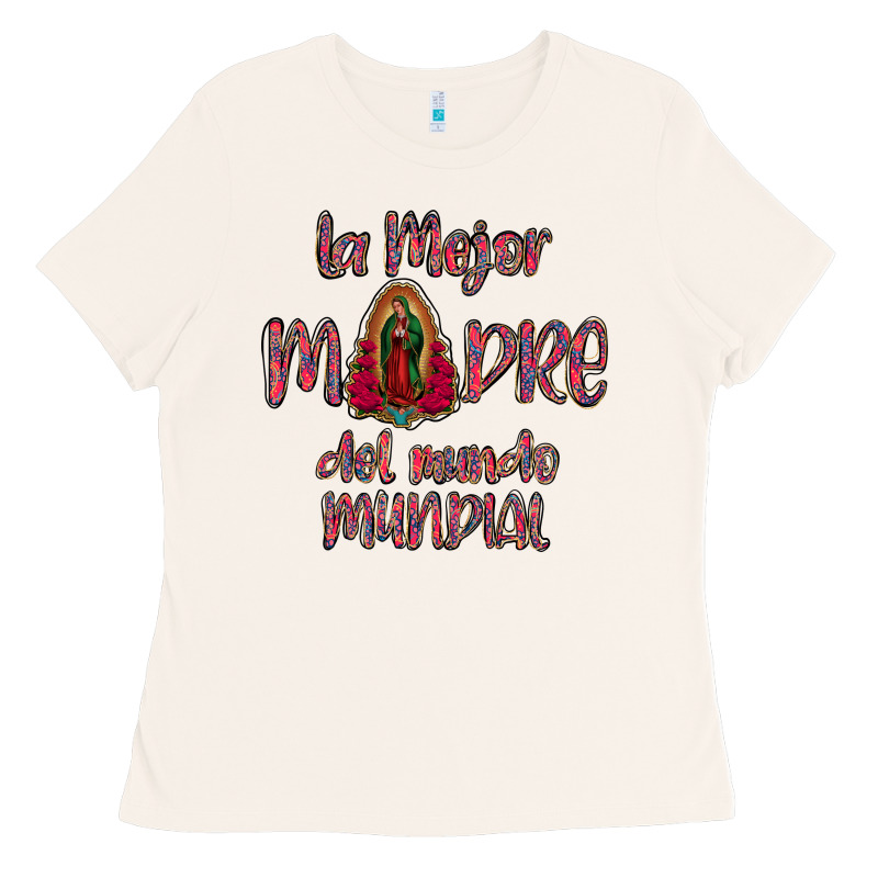 La Mejor Madre Del Mundo Mundial Ladies Tee by Bettercallsaul | Teevron