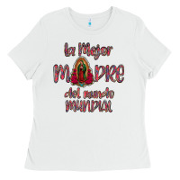 White La mejor Madre Del Mundo Mundial Ladies Tee - Bettercallsaul