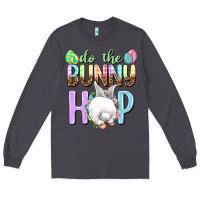 Smoke Do the bunny hop Easter Day Long Sleeve Tee - HowdyJamesFarm