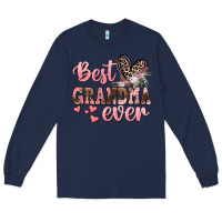 Navy Best Grandma ever Mother's Day Long Sleeve Tee - CowGirlArtShop