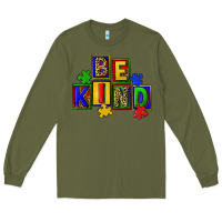 Army Green Be kind Long Sleeve Tee - CowGirlArtShop
