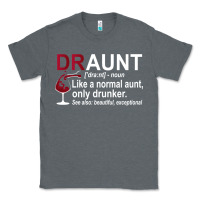 Charcoal Heather Funny Drunk Aunt Definition DRAUNT Gift For Auntie Classic Tee - minhPixels