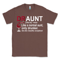 Chestnut Funny Drunk Aunt Definition DRAUNT Gift For Auntie Classic Tee - minhPixels