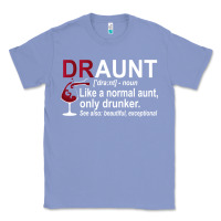 Colony Blue Funny Drunk Aunt Definition DRAUNT Gift For Auntie Classic Tee - minhPixels