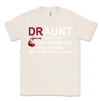 Natural Funny Drunk Aunt Definition DRAUNT Gift For Auntie Classic Tee - minhPixels