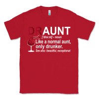 Red Funny Drunk Aunt Definition DRAUNT Gift For Auntie Classic Tee - minhPixels