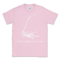 Bubblegum Pink Life Is Better On A Boat Sailboat Sketch Cool Sailing Gifts Classic Tee - minhPixels