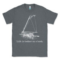 Charcoal Heather Life Is Better On A Boat Sailboat Sketch Cool Sailing Gifts Classic Tee - minhPixels
