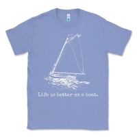 Colony Blue Life Is Better On A Boat Sailboat Sketch Cool Sailing Gifts Classic Tee - minhPixels