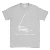 Moon Dust Life Is Better On A Boat Sailboat Sketch Cool Sailing Gifts Classic Tee - minhPixels