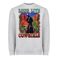 Long Live Cowgirls Heavyweight Sweatshirt | Teevron
