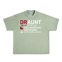 Oil Green Funny Drunk Aunt Definition DRAUNT Gift For Auntie Urban Heavy Tee - minhPixels